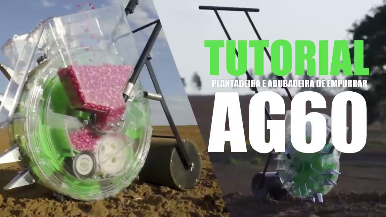 Tutorial Plantadeira e Adubadeira de Empurrar AG60 AllAgri
