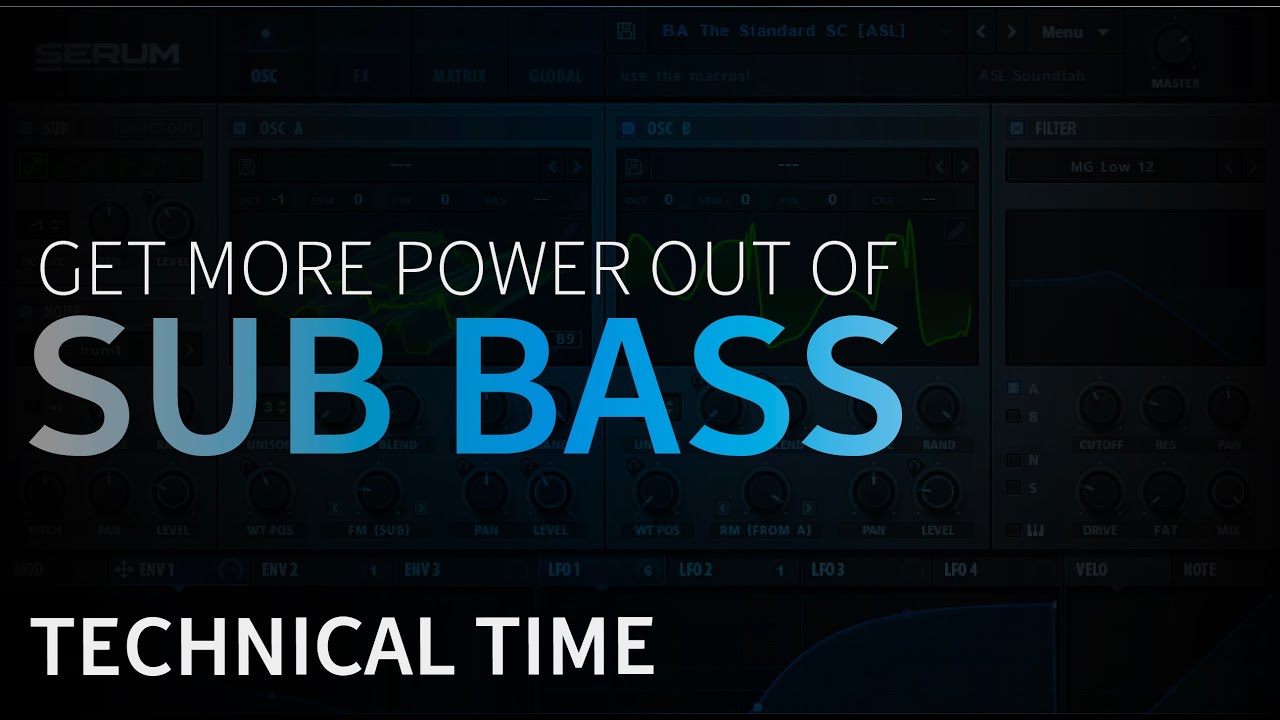 Get More Power out of Sub Bass | Trance Tutorials