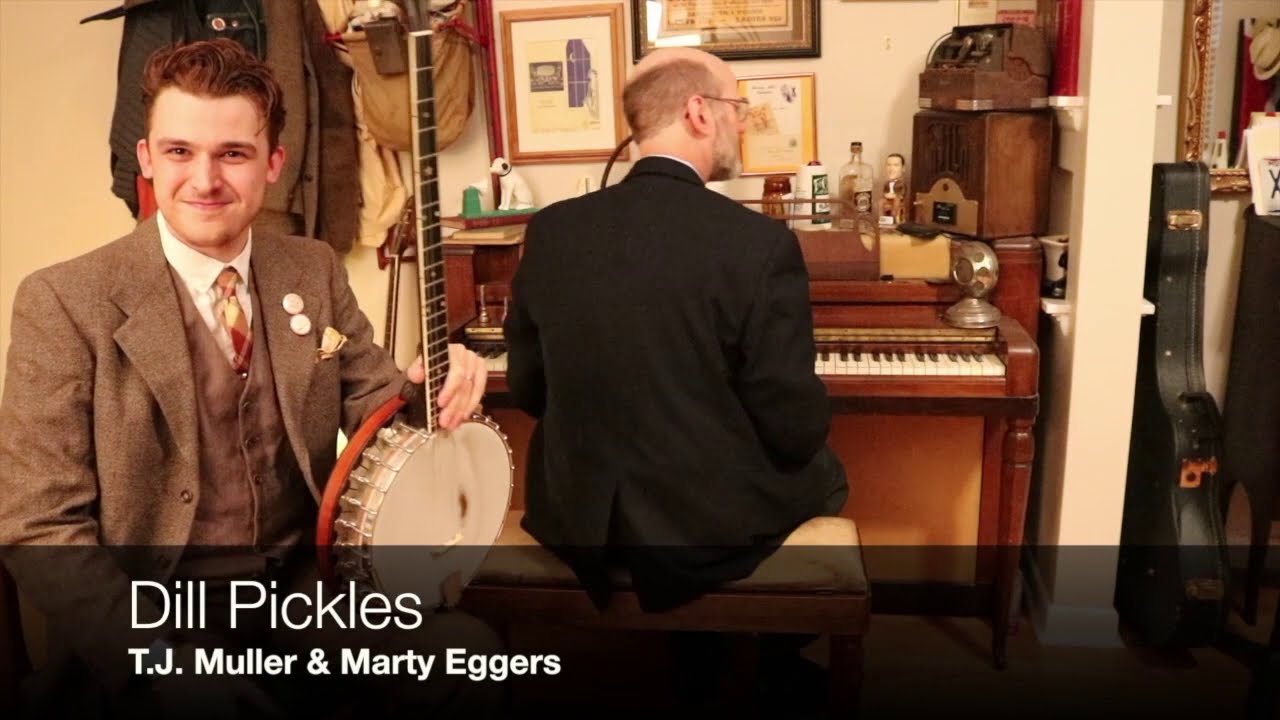 Dill Pickles- T.J. Muller & Marty Eggers