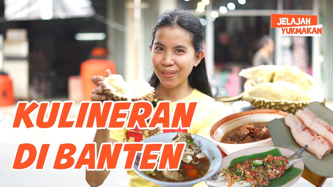 Jelajah Kuliner Otentik Banten