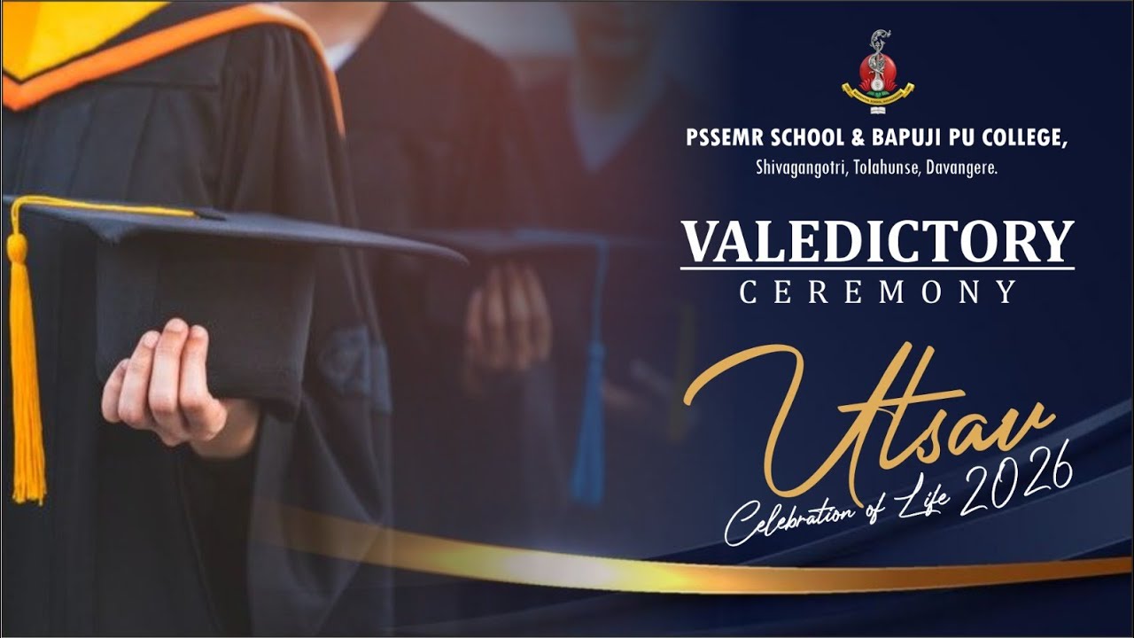 Celebrating Milestones and New Beginnings 🎓 UTSAV 2025-26 | PSSEMR SCHOOL & BAPUJI SP SS PU COLLEGE