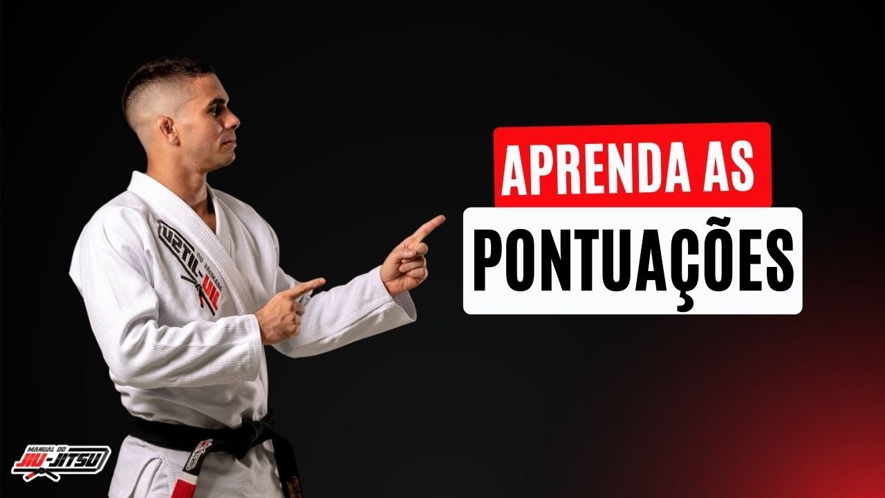 TUTORIAL DE REGRAS - Entenda o Básico sobre a pontuação do Jiu-jitsu