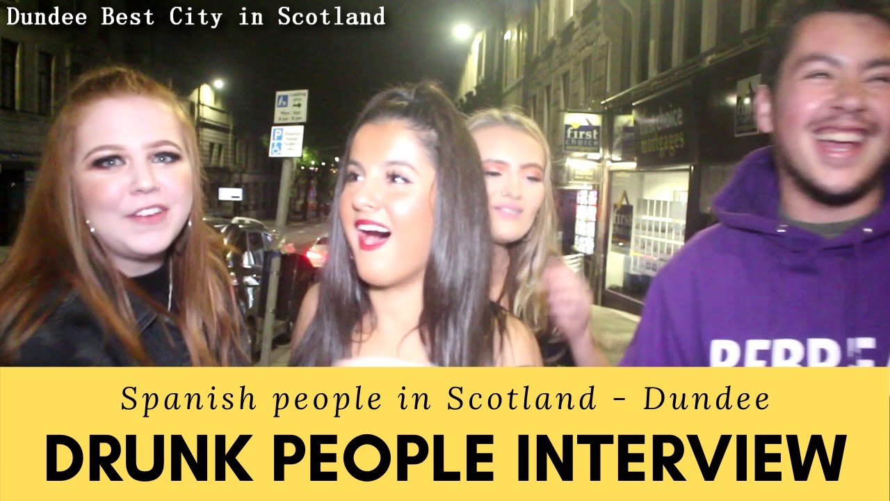 Drunk people interview - funny, crazy and very bizarre (Scotland, Dundee)