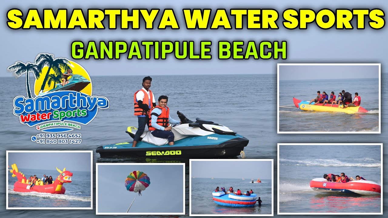 ONE OF THE GREAT EXPERIENCE WITH SAMARTHYA WATER SPORTS AT GANPATIPULE BEACH 🌊🌊