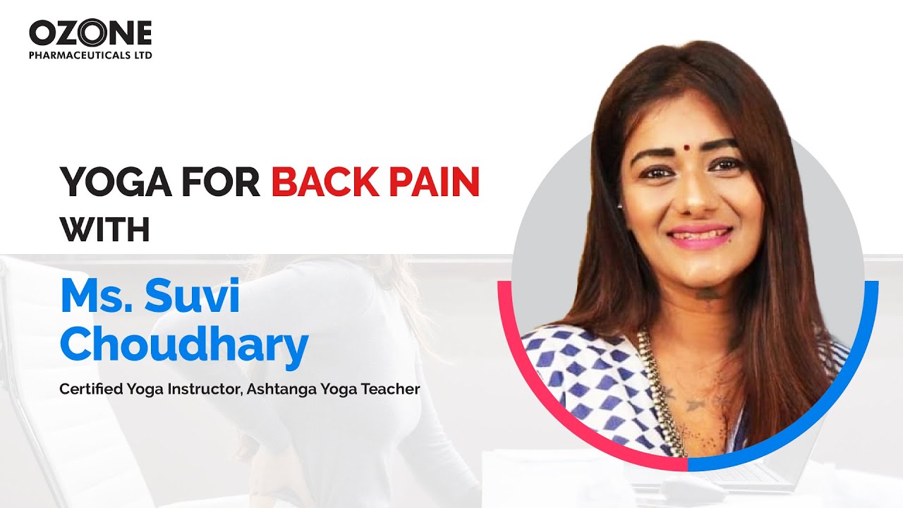 Best Yoga Practices for Back Pain with #yogainstructor Ms. Suvi Choudhary! #painmanagement