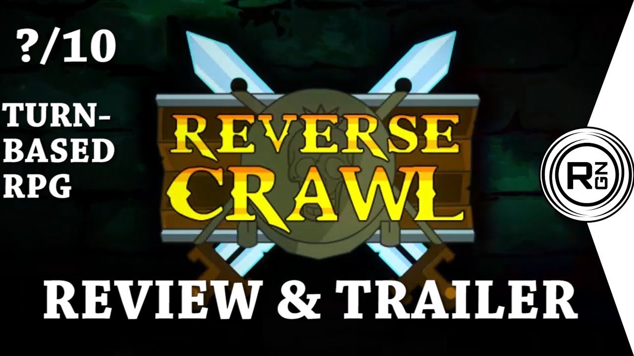 A FUN TURN-BASED RPG?? || Reverse Crawl