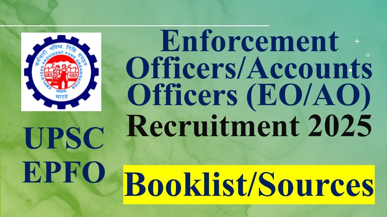 UPSC EPFO 2025 Enforcement Officer EO/AO Book List/Sources for Preparation