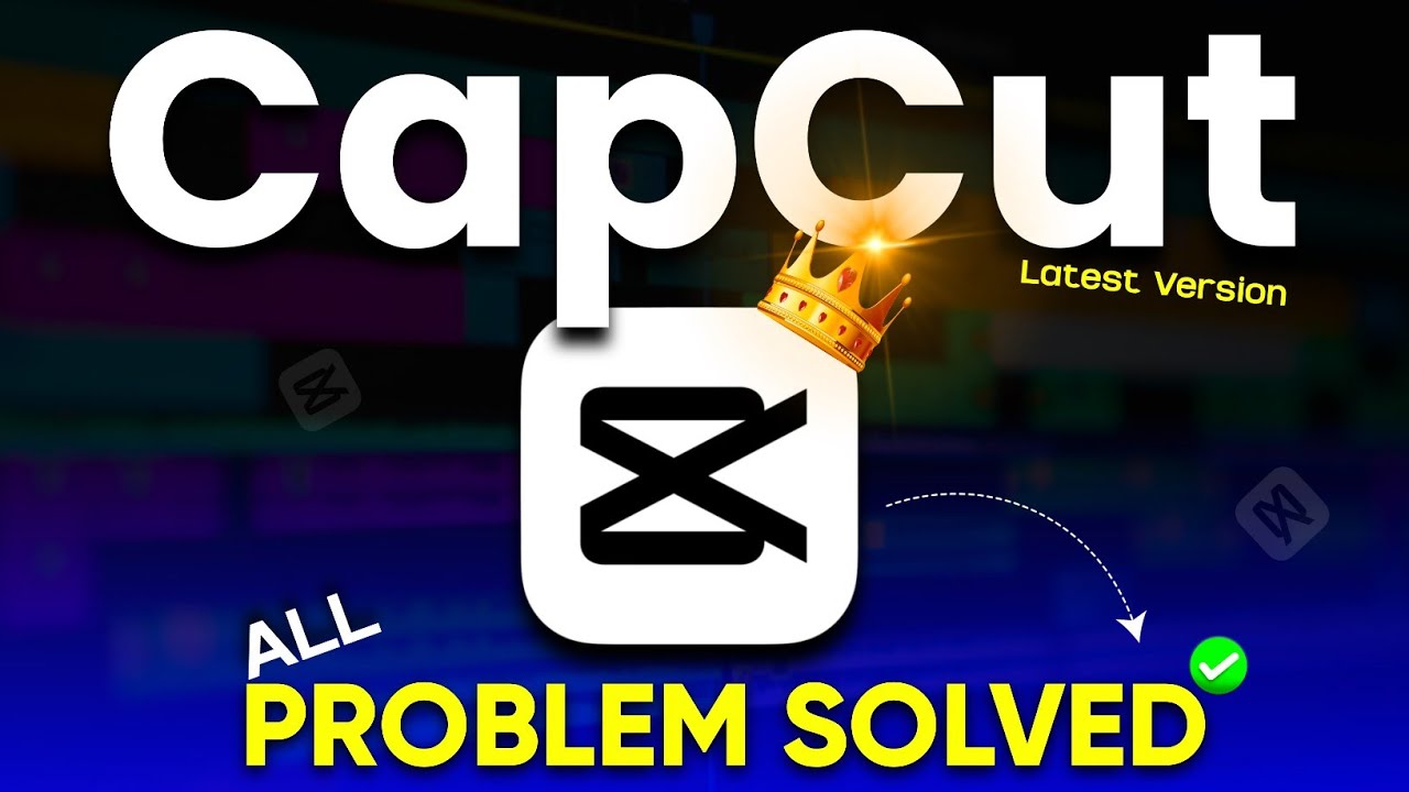 CapCut All PROBLEM SOLVED 😍🔥!!