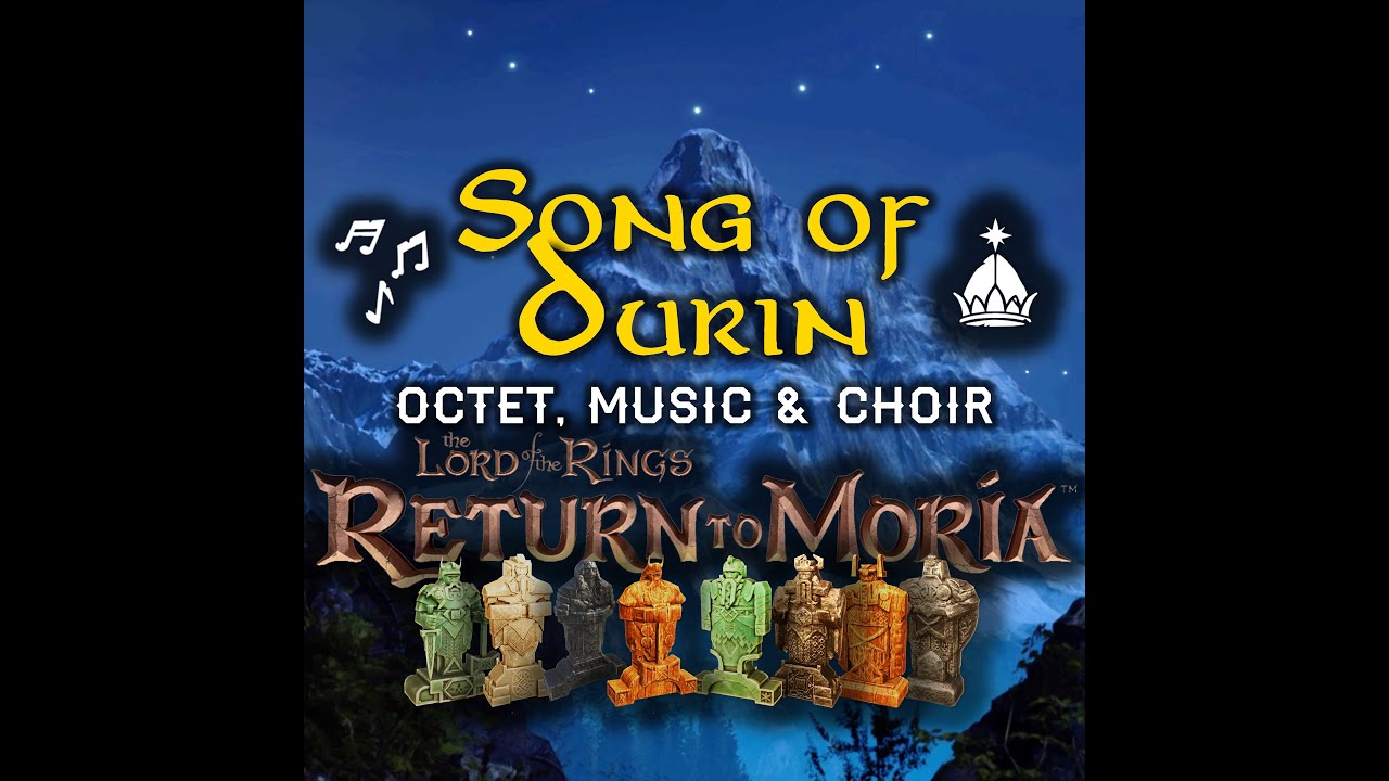 Song of Durin | Full Version | 8-Dwarf Crew | Dwarven Veneration Song Lyrics | LOTR: Return to Moria