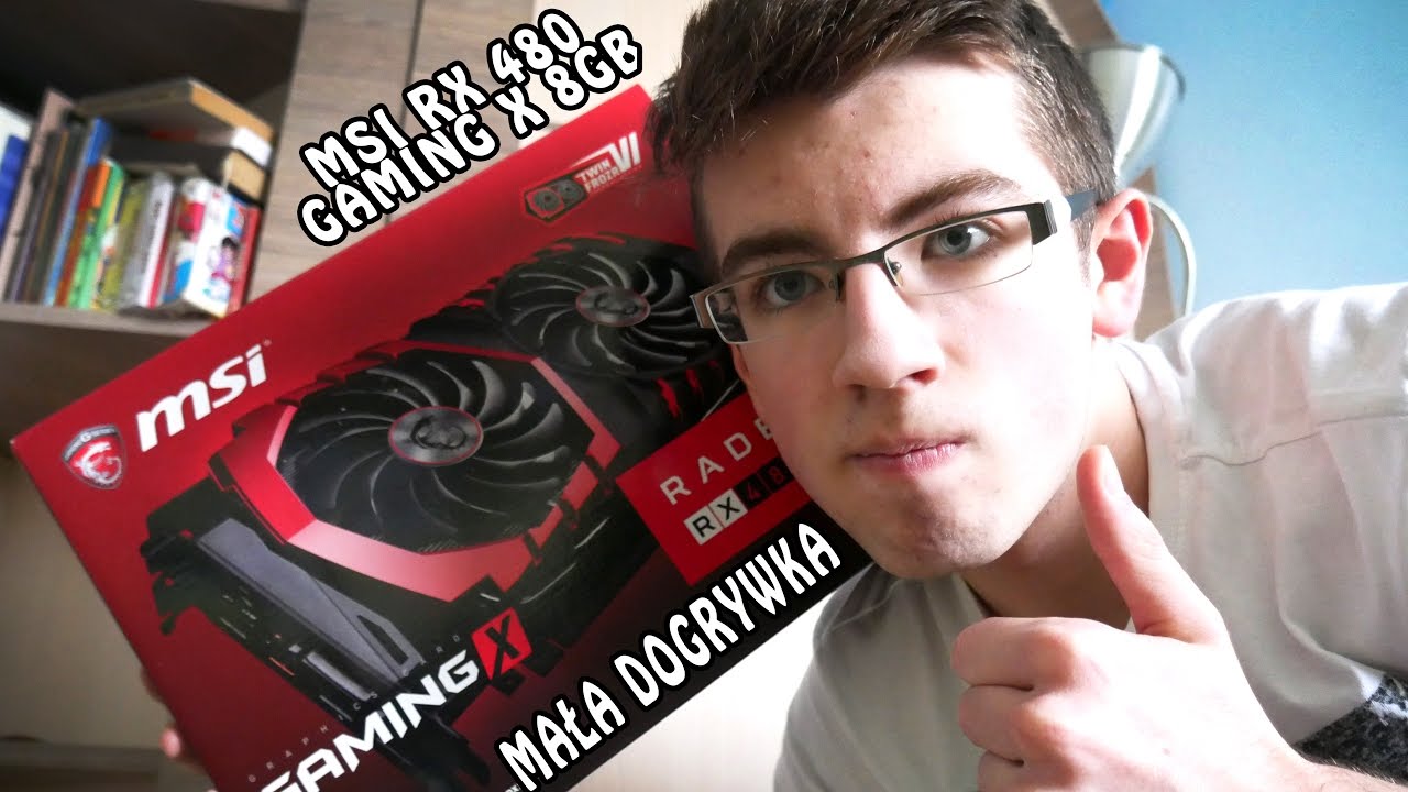 Msi RADEON RX 480 Gaming X 8GB  -  | MAŁA DOGRYWKA! |
