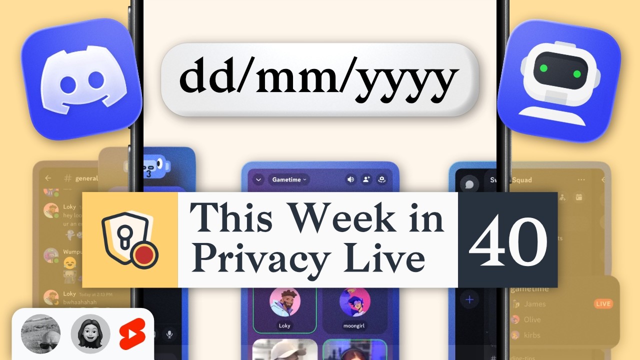 Discord Wants Your ID! | This Week in Privacy #40 (Feb 13, 2026)