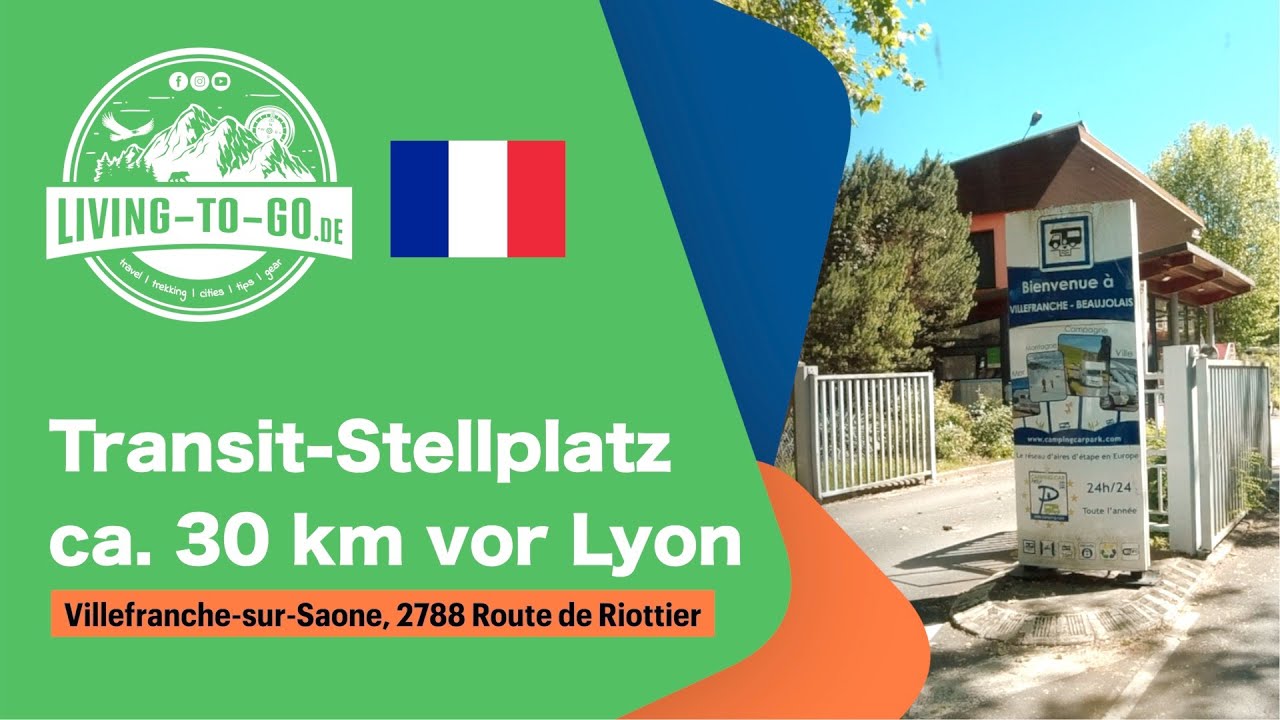 🇫🇷 Wohnmobilstellplatz bei Lyon. Guter Transitstellplatz auf der Route nach Spanien.