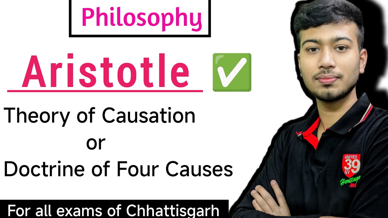 Aristotle ✅ | Theory of Causation ( Doctrine of Four Causes ) |  Philosophy | CGPSC and for all exam