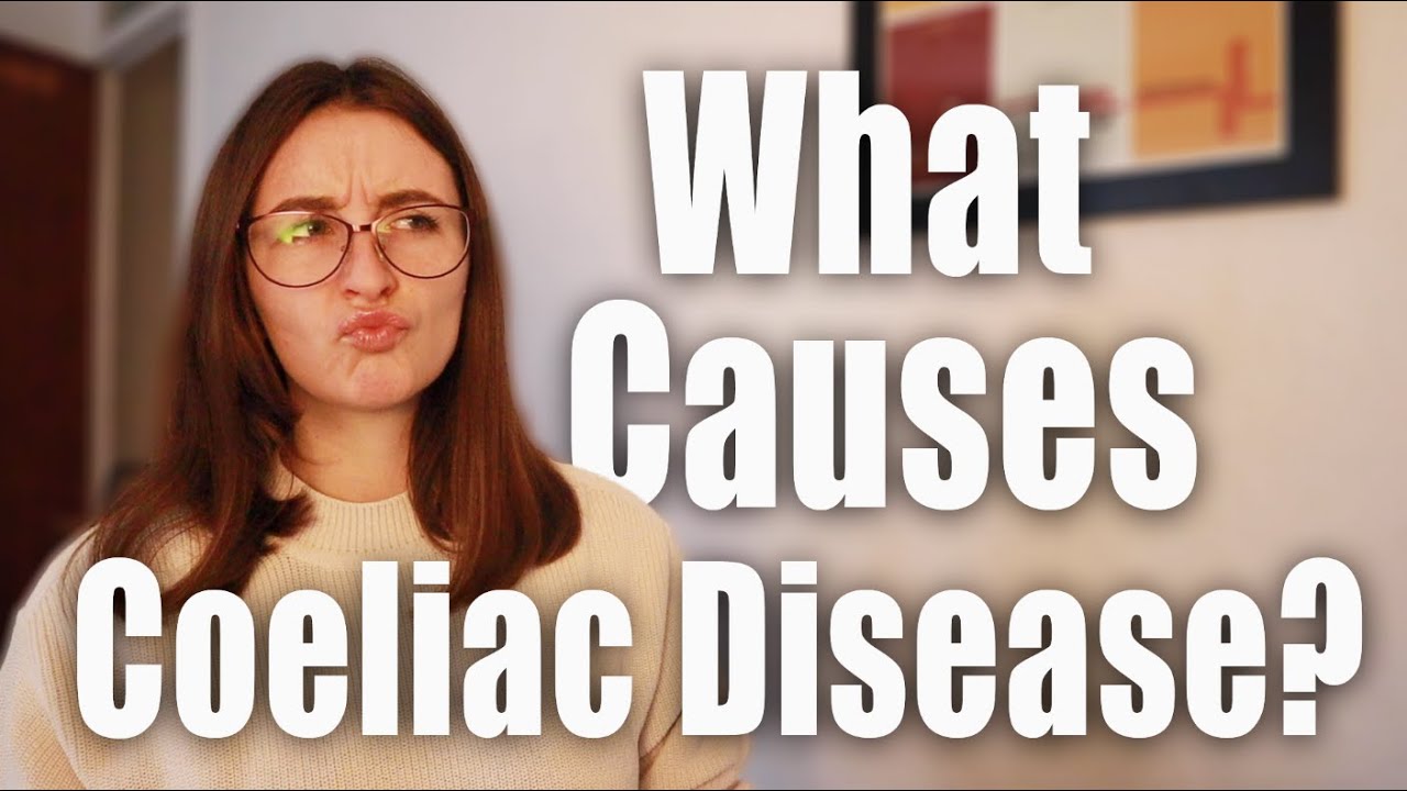 What causes Coeliac Disease? || How To Coeliac
