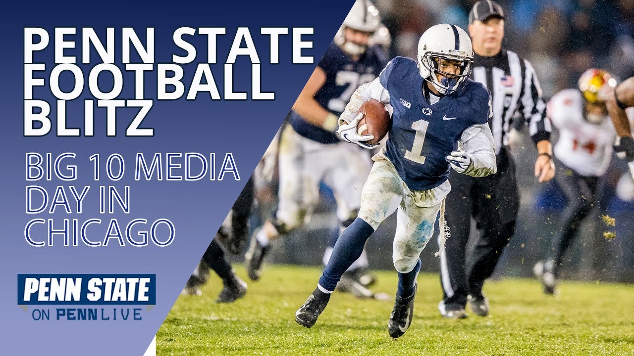 Penn State Blitz: Big Ten Media Day in Chicago