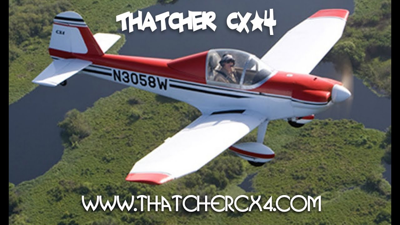 CX 4, Thatcher CX4 experimental amateurbuilt aircraft.