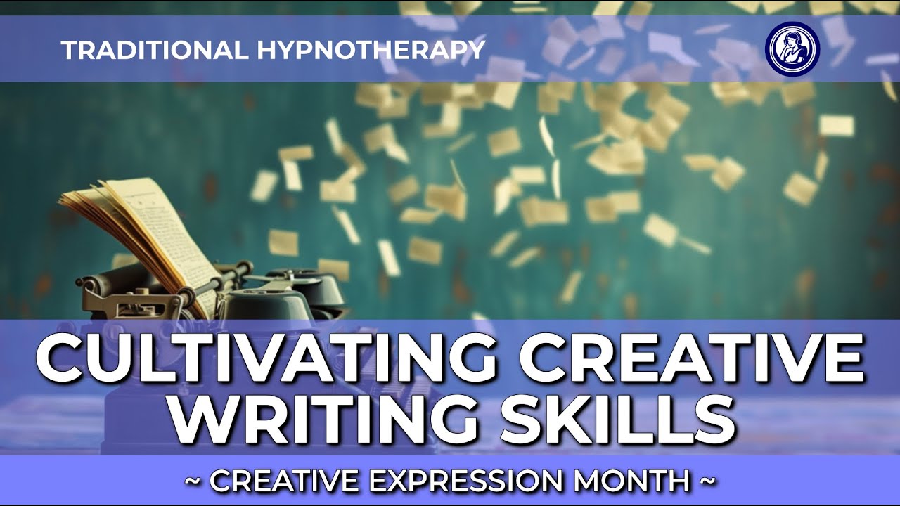 Unlock Your Muse: Cultivating Creative Writing Skills Through Hypnosis