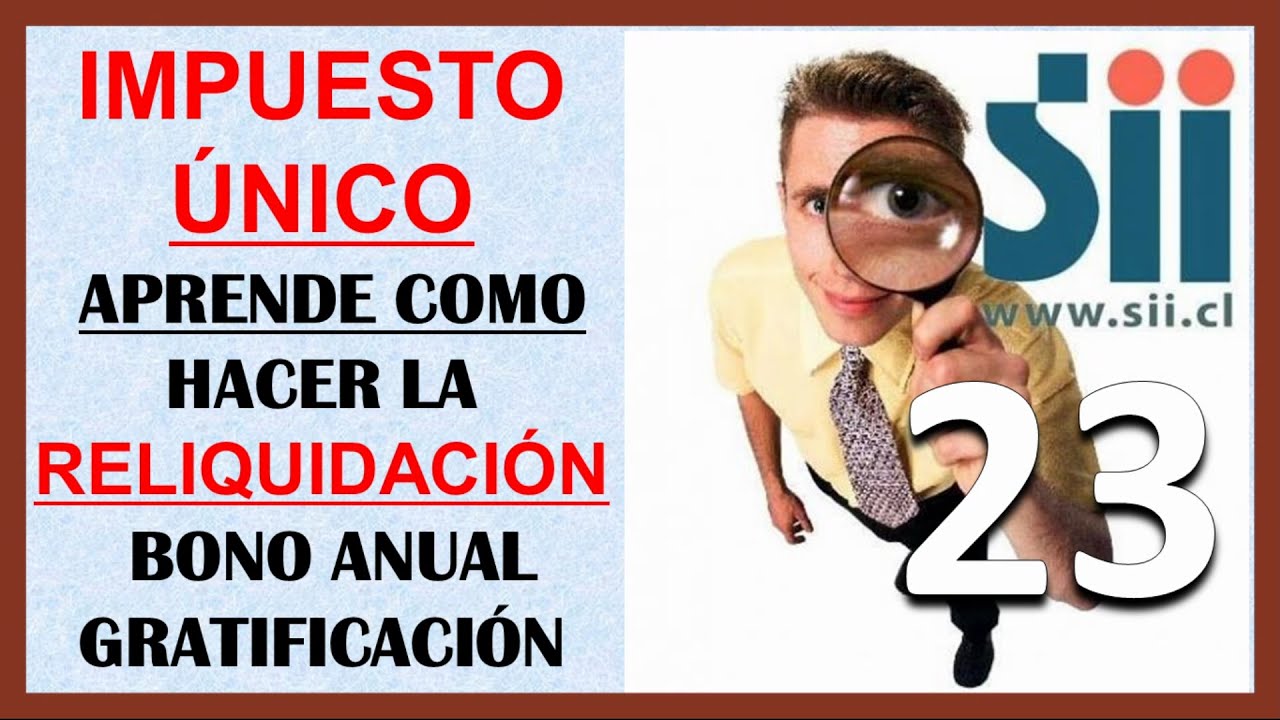 RELIQUIDACION DE IMPUESTO UNICO E IMPOSICIONES aprende como reliquidar