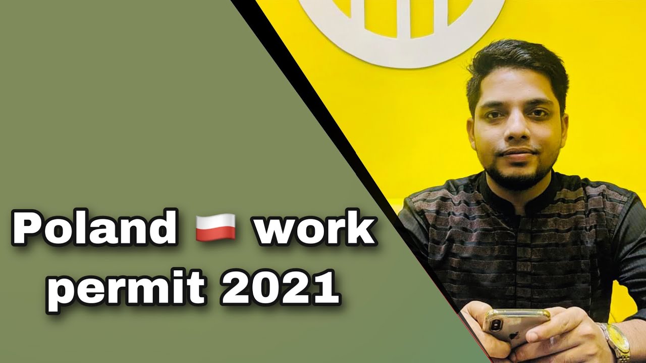 Poland work permit 2021 | পোল্যান্ড কাজের ভিসা ২০২১