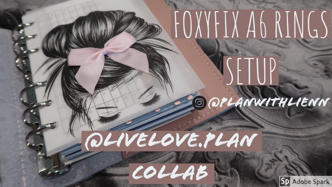 FOXY FIX A6 RINGS SETUP // LIVELOVE.PLAN COLLAB ❤ | PLANWITHLIENN
