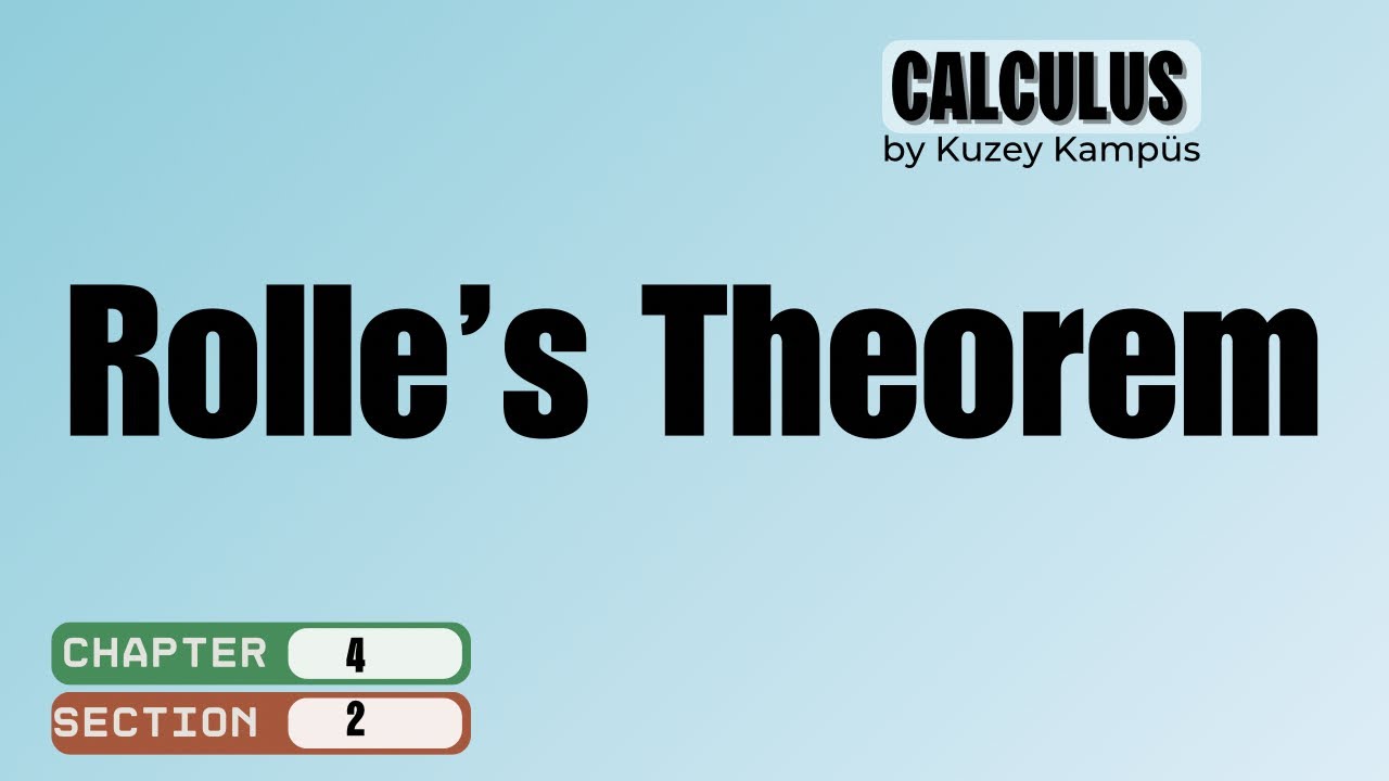 📗 Calculus Konu Anlatımı | Bölüm 4.2 The Mean Value Theorem | Ders 1 – Rolle’s Theorem