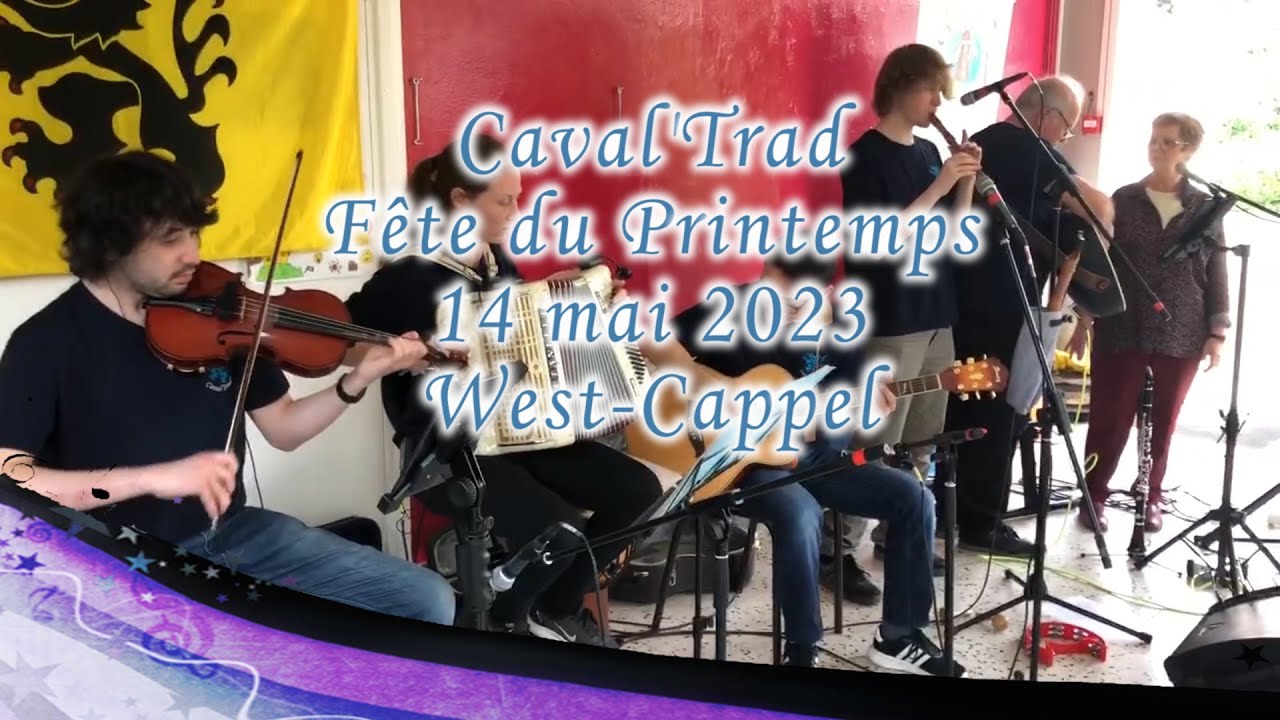 Caval'Trad  - Bal Folk à West-Cappel - 14 mai 2023 - Fête du Printemps