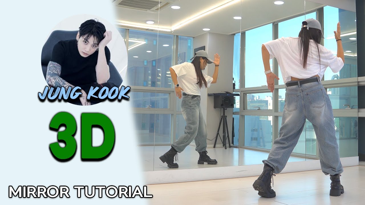[Tutorial] 정국(Jung Kook) - '3D'ㅣSlow Mirror Mode 느린음악 거울모드 안무 배우기