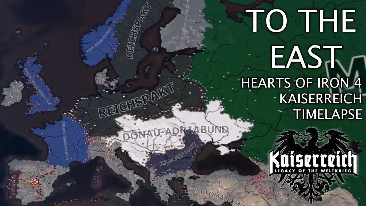 To The East - HOI4 Kaiserreich Timelapse