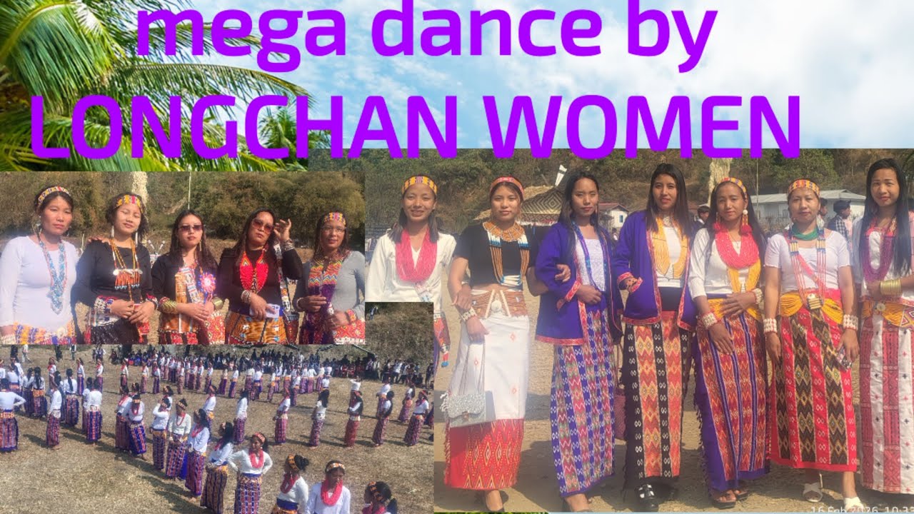 Mega dance by LONGCHAN WOMEN on the occasion of wancho oriah on 16th Feb 2026
