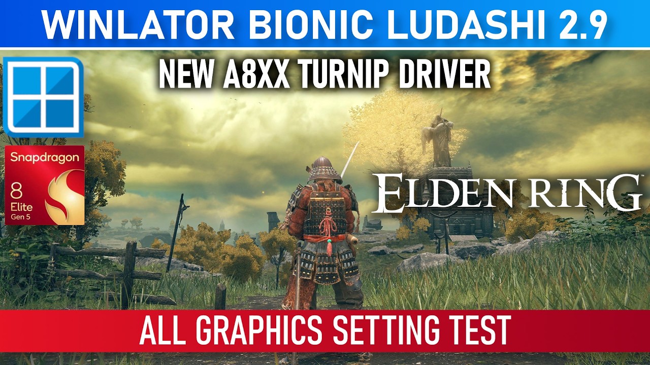ELDEN RING Snapdragon 8 Elite Gen 5 WINLATOR LUDASHI v2.9 New Turnip Driver