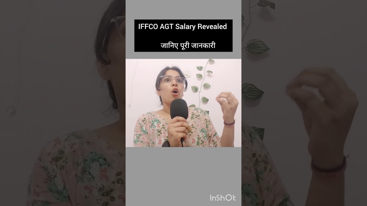 IFFCO AGT Salary 2025: Stipend, Pay Scale, and Benefits Explained #iffcoagt2025 #agriculturejobs