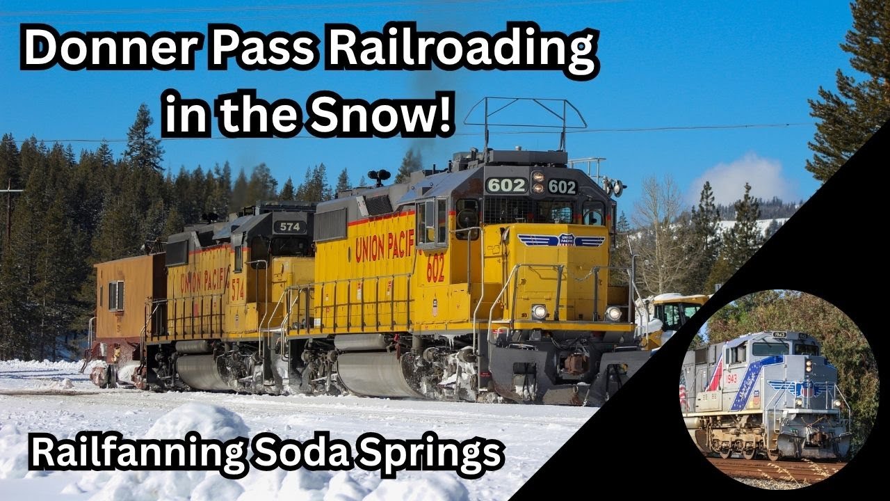 Winter Flanger Action and a Few Trains on Donner Pass! Railfanning Soda Springs