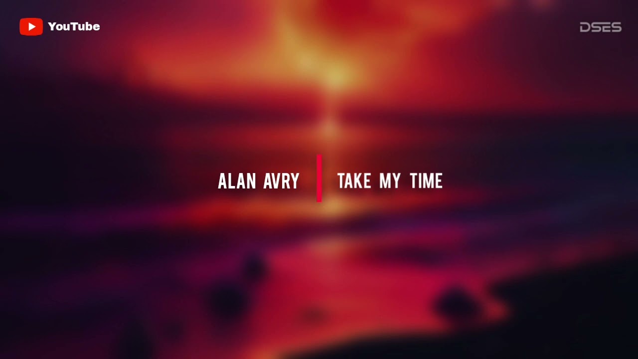 Alan Avry - Take My Time