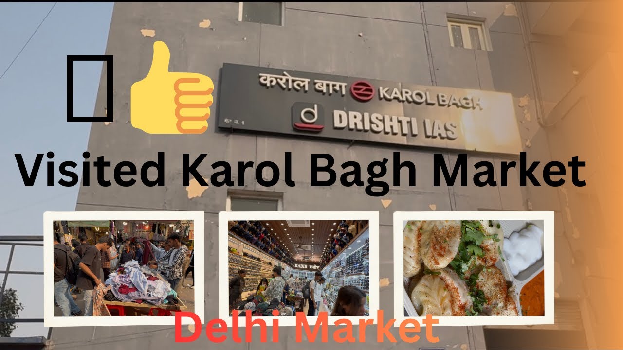 Chalo chalte hai Dehli famous market Karol Bagh 👍