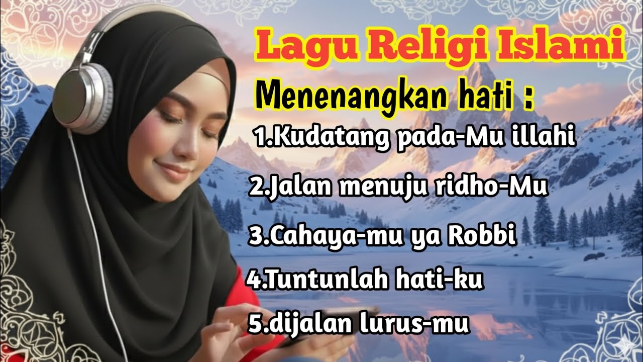 Lagu religi islami terbaru pengingat hati full album ~ Kudatang pada-Mu illahi