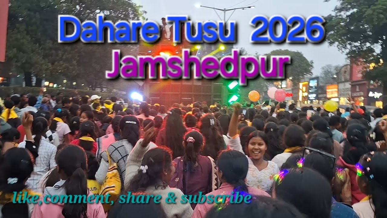 Dahare Tusu 2026 || Jamshedpur