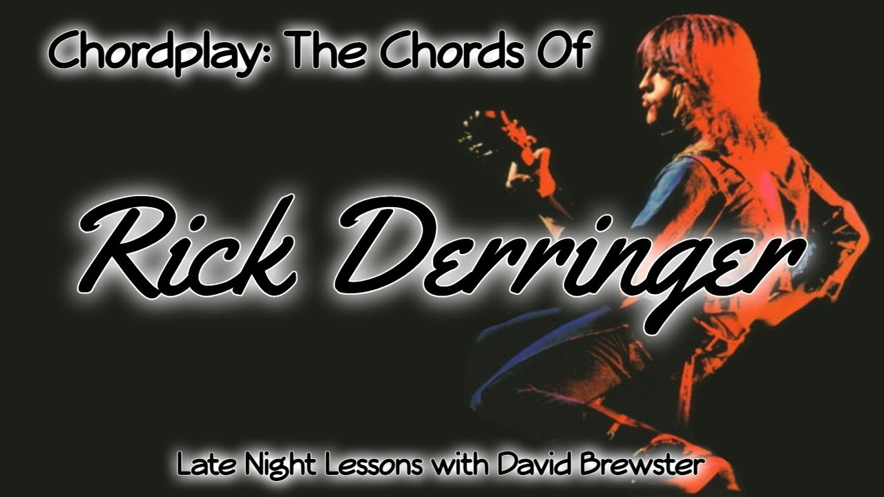 Chordplay - The Chords Of Rick Derringer