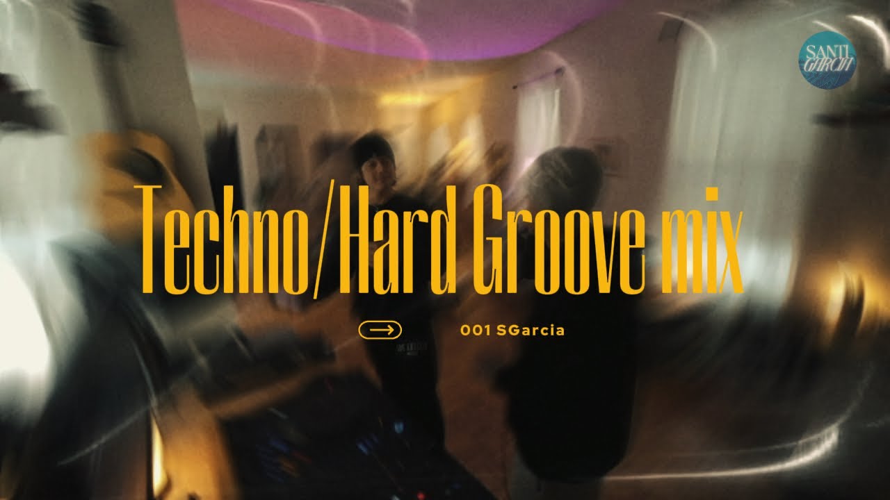 001 Techno/Hard groove mix (Santi García) 
