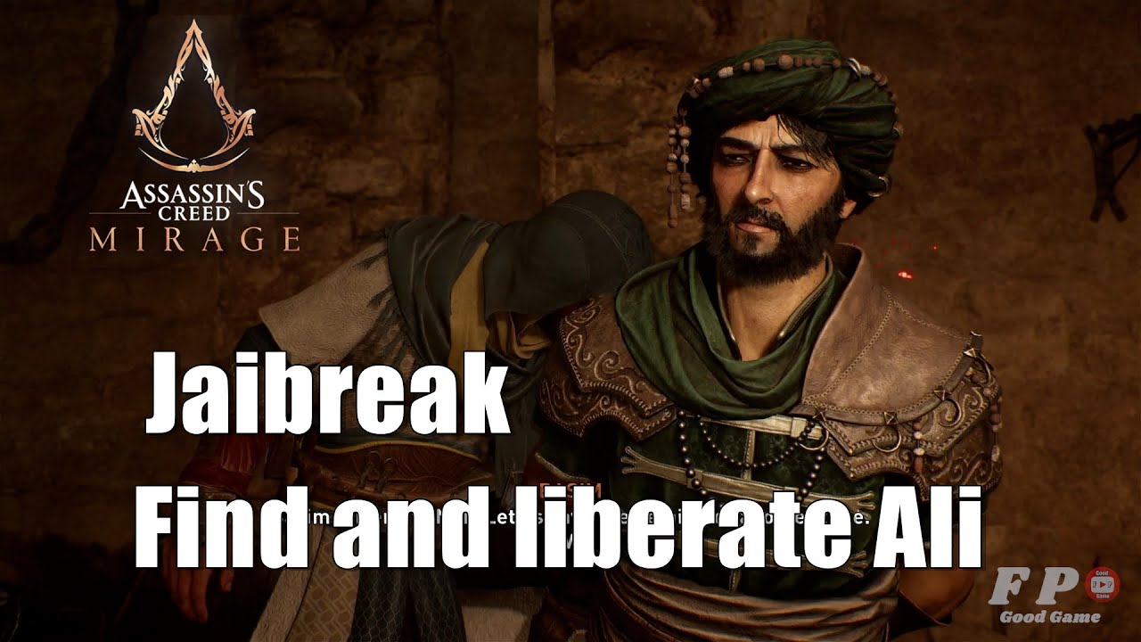 Assassin Creed Mirage Jaibreak - Find and liberate Ali