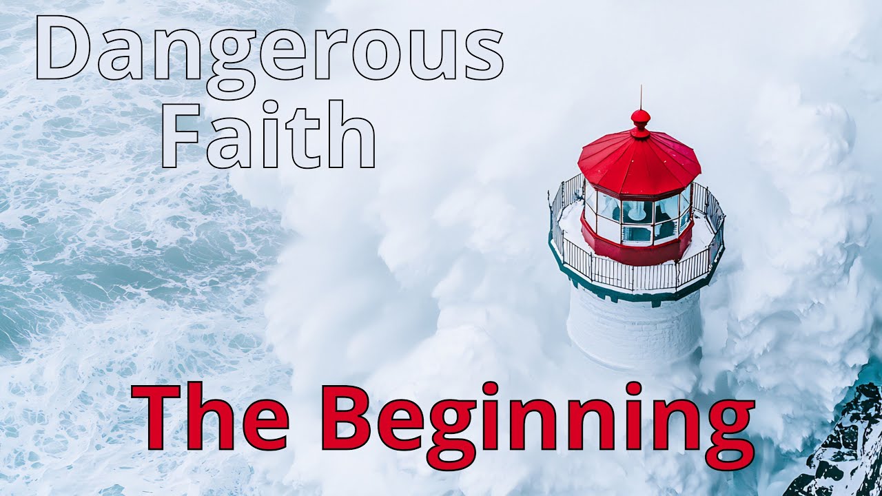 🔥Dangerous Faith - The Beginning | The Lampstand Church 🔥