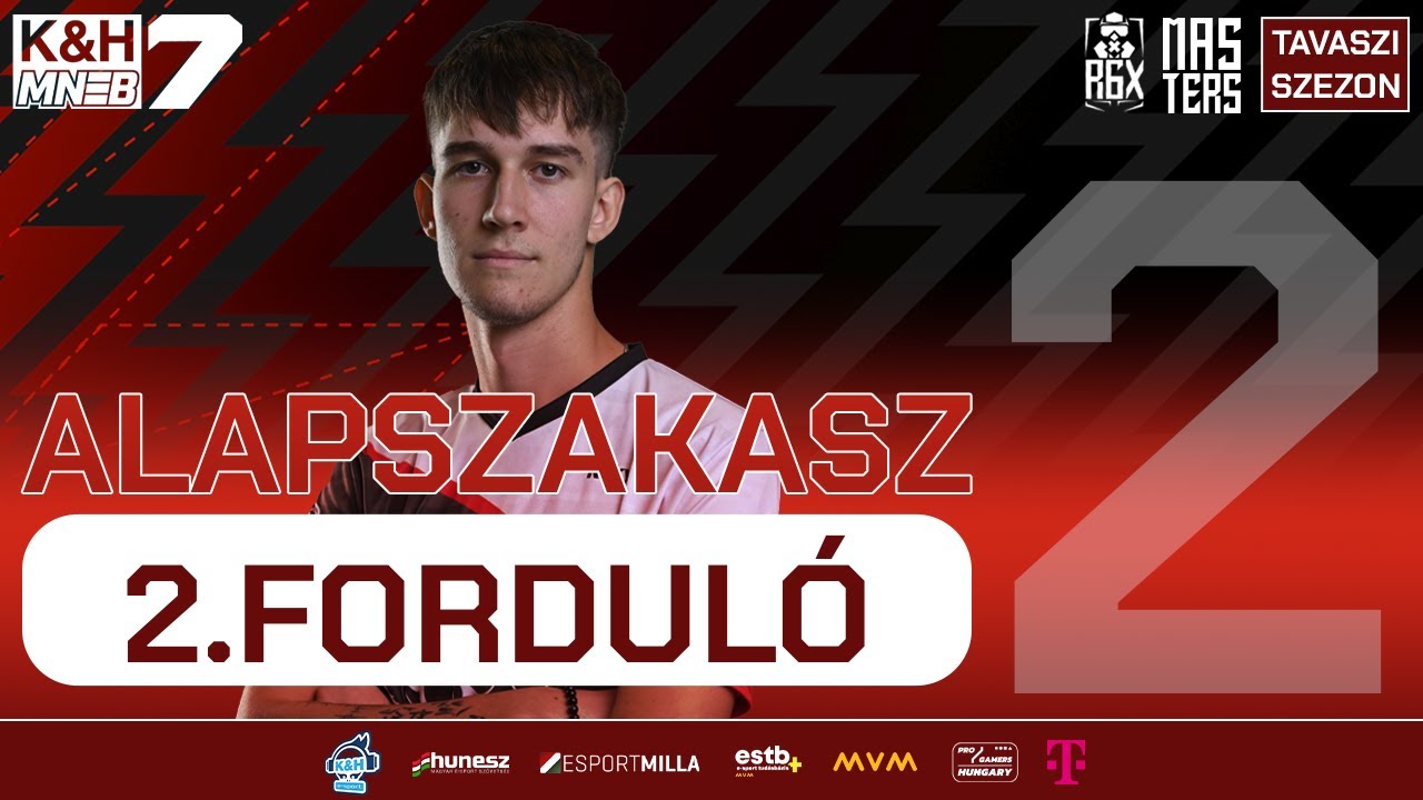 K&H MNEB7 - Rainbow Six Siege Masters - Tavasz - Alapszakasz 2. fordul&oacute;