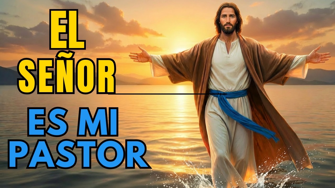 ORACIÓN DEL SALMO 23 DIOS VA A ACTUAR EN TU VIDA HOY