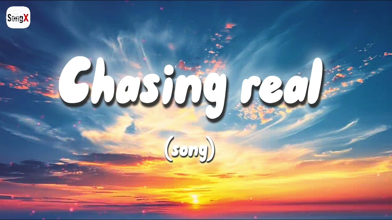 Chasing real (song) #music #song 