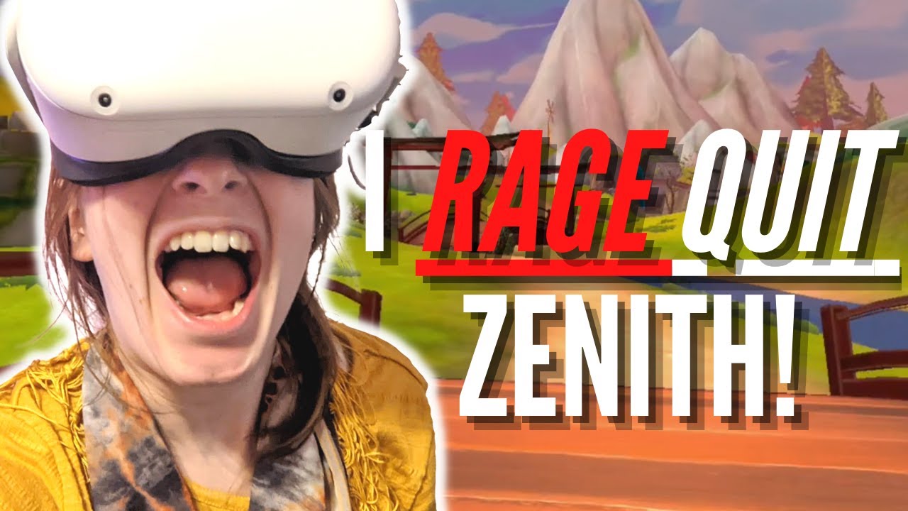 Zenith VR and the Magical Forest of RAGE