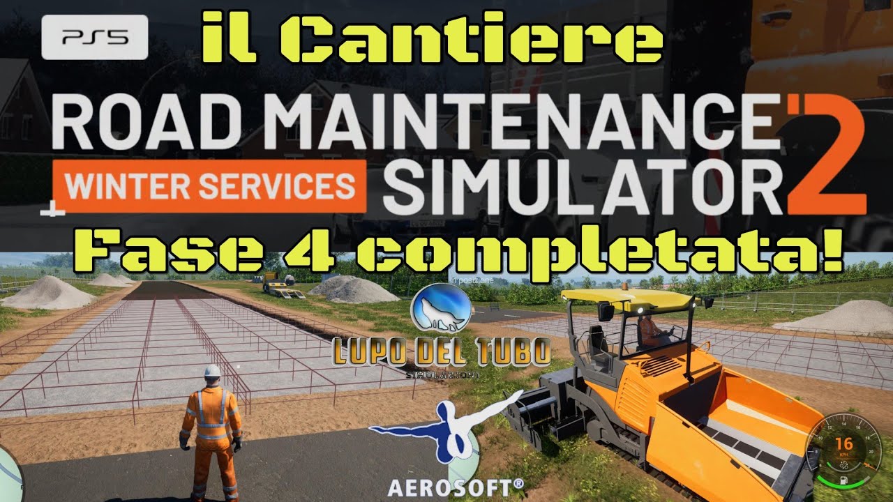 Road Maintenance Simulator 2: Cantiere ultima fase(Gameplay) #roadmaintenancesimulator2