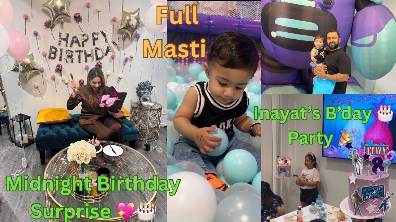 Birthday Vlog- Part 1 | Midnight Surprise 💖 | Zion ne kiti Full masti at Inayat’s Bday Party 🎂🎉