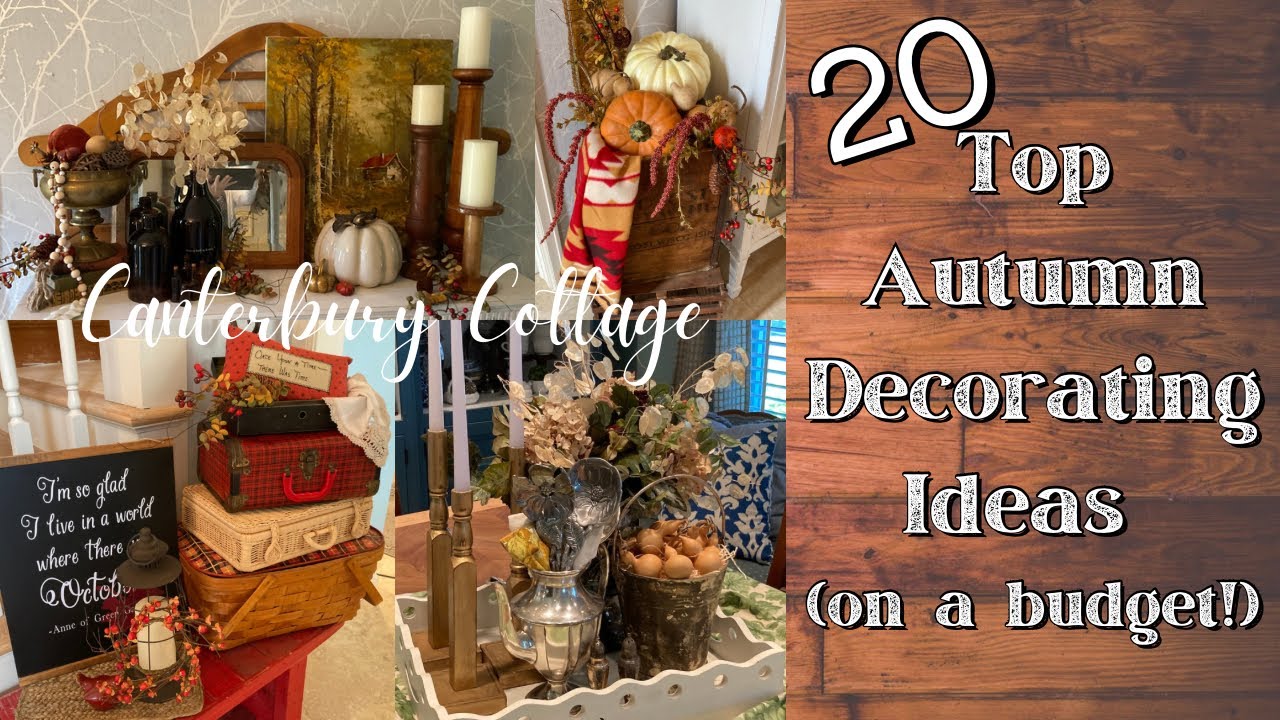 20 TOP AUTUMN DECORATING IDEAS ON A BUDGET/FALL HOME TOUR