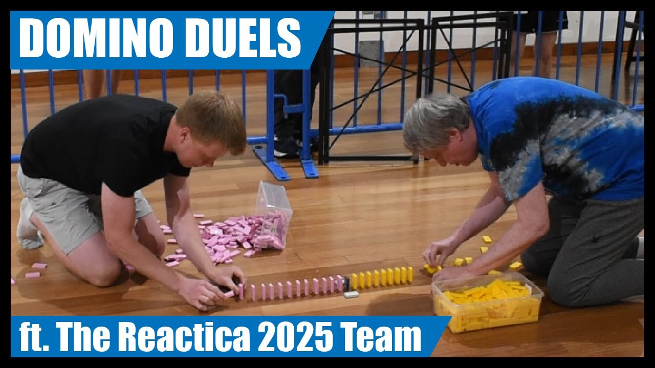 Domino Duels (ft. The Reactica 2025 Team)