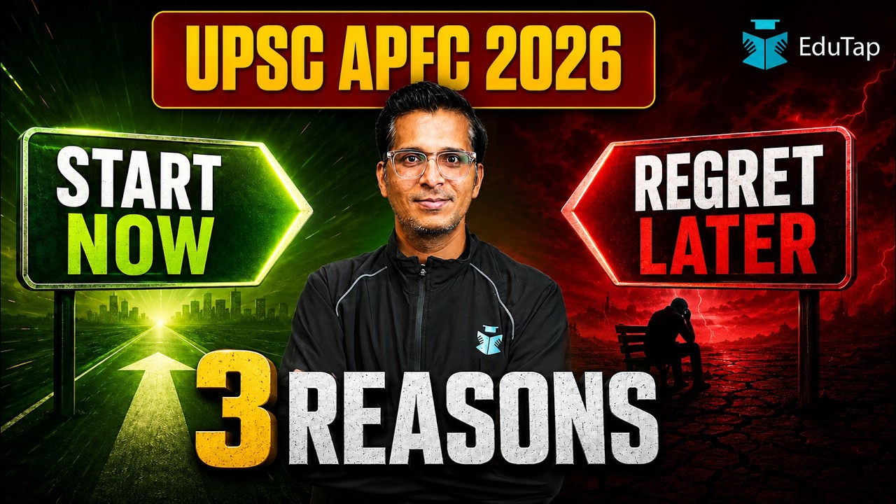 UPSC EPFO 2026 Preparation: 3 Reasons To Start Before EPFO APFC Notification