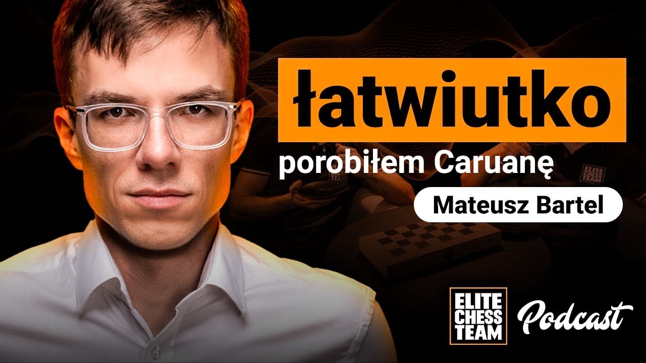 CZY BYŁA SZANSA NA 2700? GM MATEUSZ BARTEL O SWOJEJ KARIERZE